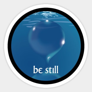 The prisoner, be still Sticker